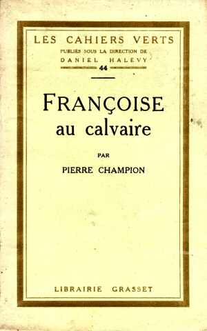 Françoise au Calvaire (P. Champion - Ed. 1924)